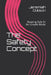 The Safety Concept: Keeping Safe In An Unsafe World by Jeremiah Dotson