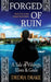 Forged of Ruin: A Tale of Vikings, Elves and Gods by Diedra Drake