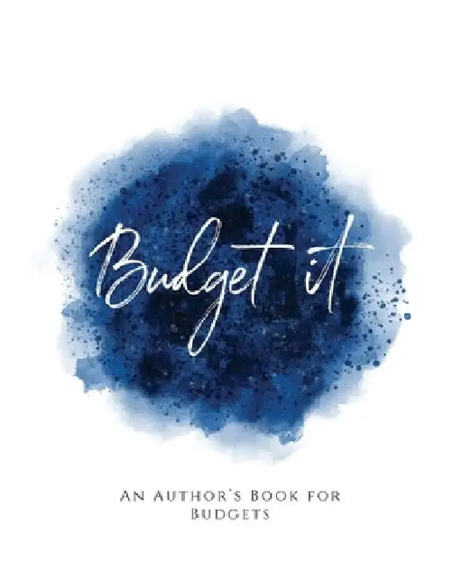 Budget It!: An Author's Book for Budgets Blue Version by Teecee Design Studio