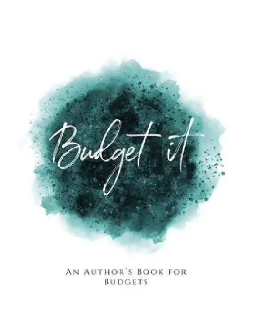 Budget It!: An Author's Book for Budgets Teal Green Version by Teecee Design Studio