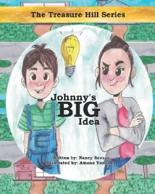 Johnny's Big Idea by Amana Yamisha
