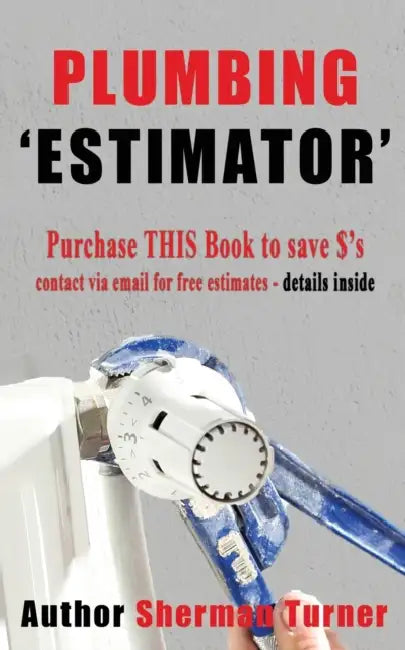 Plumbing 'Estimator' by Sherman Turner
