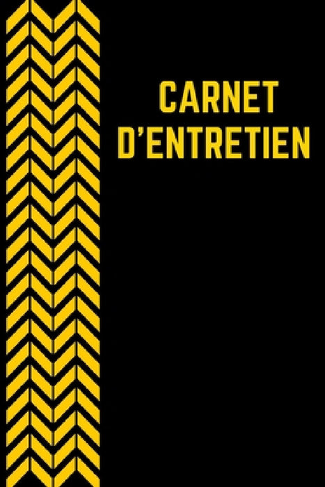 Carnet D'entretien: 100 Rendez-Vous - Livret d'entretien avec pages préfabriquées - Convient à tous les constructeurs automobiles. by Maintenance Publishing