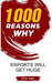 1000 Reasons why eSports will get huge by Eric Neil