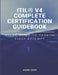 ITIL(R) V4 Complete Certification Guidebook: Study Guide to Pass In First Attempt by Jaden Locus