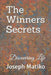 The Winners Secrets: Discovering Life by Joseph Matiko