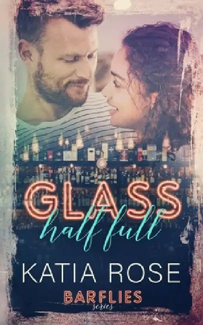 Glass Half Full by Katia Rose