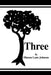 Three by Dianna Lynn Johnson