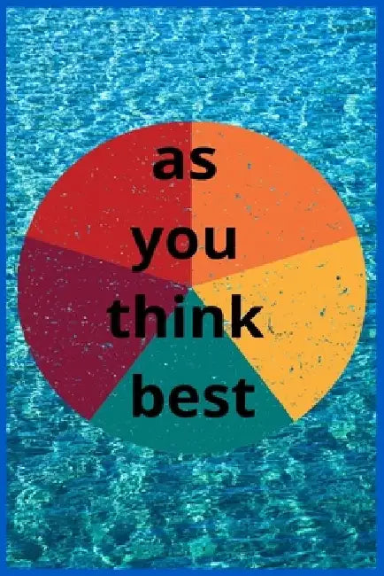 as you think best by Adam Easy