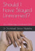 Should I have Stayed Unmarried?: Your Marriage Enrichment Tool by Thivhilaeli Simon Nedohe Phd