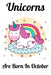 Unicorns Are Born In October: Happy Unicorn Birthday by Mobook Art
