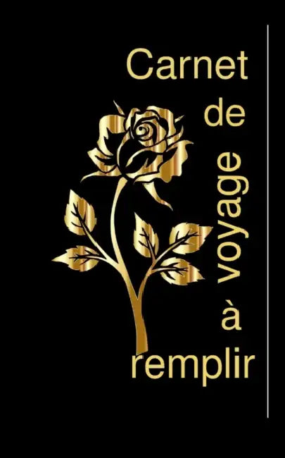 Carnet de voyage à remplir by Fantaisie Voyage Publishing