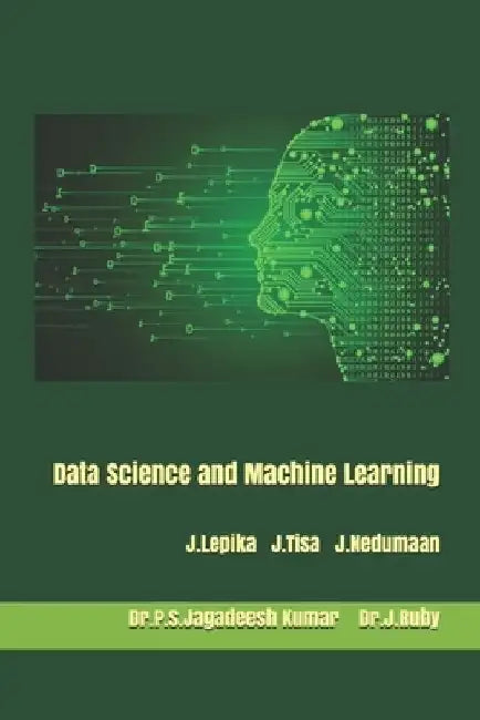Data Science and Machine Learning by J. Tisa