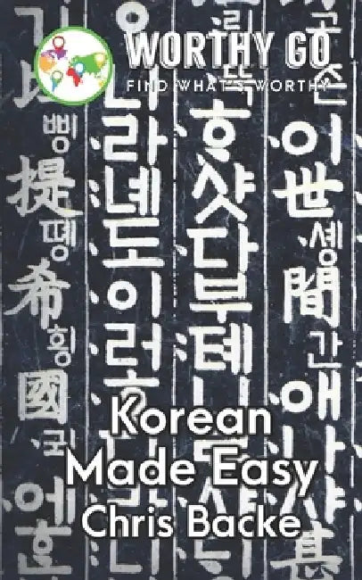 Korean Made Easy by Chris Backe