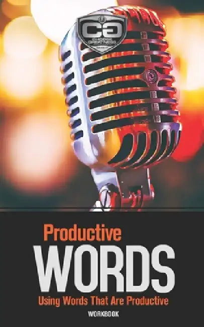 Productive Words: Using Words That Are Productive, Workbook by Eric M. Watterson