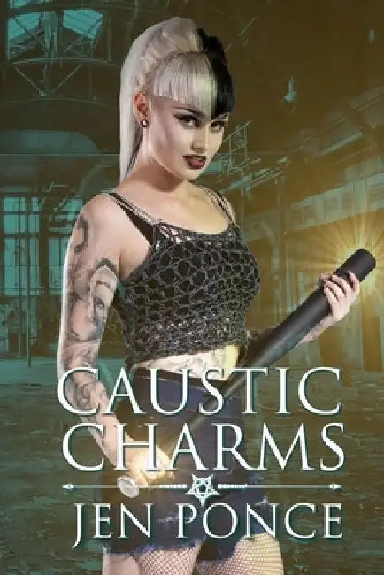 Caustic Charms: A Paranormal Reverse Harem Romance by Jen Ponce