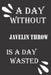 A day without javelin throw is a day wasted by Journal &notebook Notebook