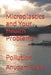 Microplastics and Your Health Problems: Pollution by Anupam Rajak