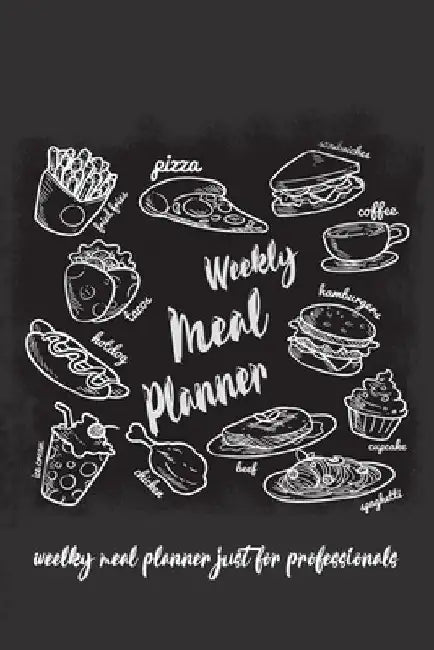 weekly meal for professionals: more than 100 week for plan your weekly meal by Guru Engineering