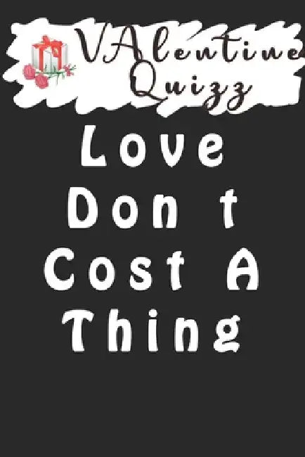 Valentine QuizzLove Don t Cost A Thing: Word scramble game is one of the fun word search games for kids to play at your next cool kids party by Woopsnotes Publishing