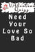Valentine QuizzNeed Your Love So Bad: Word scramble game is one of the fun word search games for kids to play at your next cool kids party by Woopsnotes Publishing