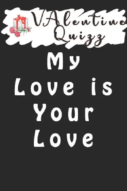 Valentine QuizzMy Love is Your Love: Word scramble game is one of the fun word search games for kids to play at your next cool kids party by Woopsnotes Publishing