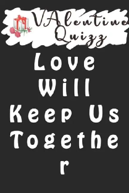 Valentine QuizzLove Will Keep Us Together: Word scramble game is one of the fun word search games for kids to play at your next cool kids party by Woopsnotes Publishing