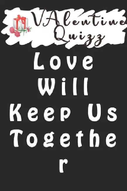 Valentine QuizzLove Will Keep Us Together: Word scramble game is one of the fun word search games for kids to play at your next cool kids party by Woopsnotes Publishing