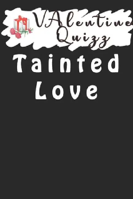 Valentine QuizzTainted Love: Word scramble game is one of the fun word search games for kids to play at your next cool kids party by Woopsnotes Publishing