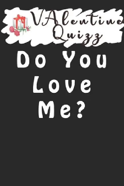 Valentine QuizzDo You Love Me?: Word scramble game is one of the fun word search games for kids to play at your next cool kids party by Woopsnotes Publishing