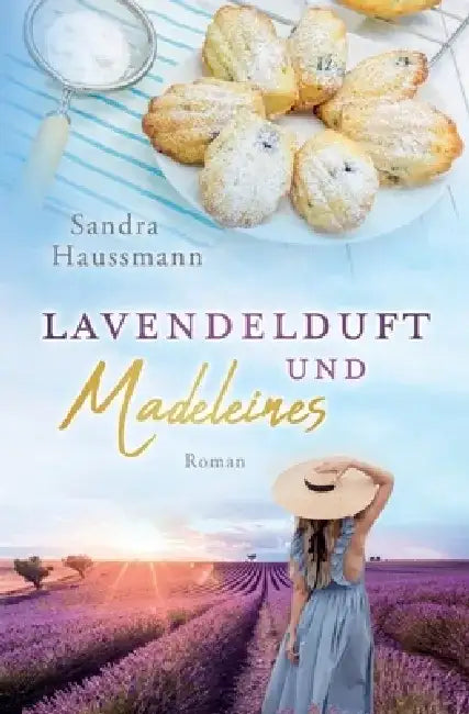 Lavendelduft und Madeleines by Sandra Haussmann