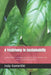 A Testimony to Sustainabilty: consumption, energy use, production, water use, traffic, food and waste by Josip Kumerički