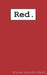 Red. by Dagan Rose-Stockwell