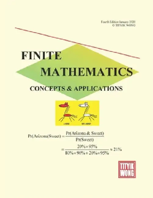 Finite Mathematics Concepts & Applications by Henry Wong