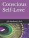 Conscious Self-Love by Jill Blackwell