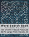 Word Search Book For Adults: Pro Series, 100 Cranky Maze Puzzles, 20 Pt. Large Print, Vol. 33 by Mark English