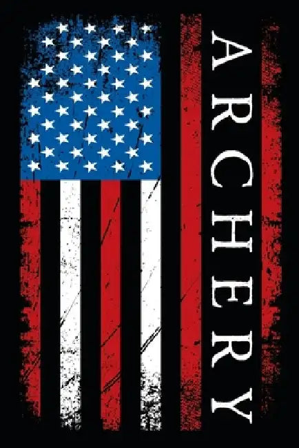 Archery: Archer Bow Hunting Scoring Card - Distressed American Flag by Bzg Creative Log Books