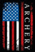 Archery: Archer Bow Hunting Scoring Card - Distressed American Flag by Bzg Creative Log Books