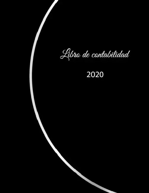 Libro de contabilidad 2020: libro de contabilidad o como libro de presupuesto - la visión general de sus finanzas - formato A4 con 370 páginas num by Libro de Contabilidad Comercio
