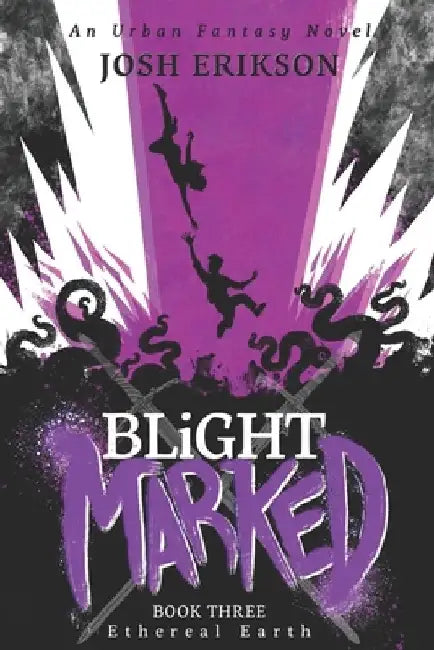Blight Marked by Josh Erikson