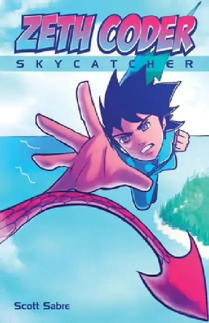 Zeth Coder: Skycatcher by Scott Sabre