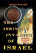 The Imminent Invasion of Israel: Revised and Expanded Edition by Derek Walker