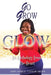 Go Grow Glow: An Anthology From The Heart by Jody-Anne E. Taylor-Green