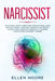 Narcissist: The Surviral Guide to Break Free From Emotional Abuse and Toxic People, Learn How to Identify and Protect Yourself Fro by Ellen Moore