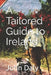 A Tailored Guide to Ireland by John Daly