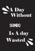 A day without sambo is a day wasted by Notebook Quotes Notebook