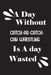 A day without catch-as-catch-can wrestling is a day wasted by Notebook Quotes Notebook