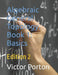 Algebraic General Topology. Book 1: Basics: Edition 2 by Victor Lvovich Porton
