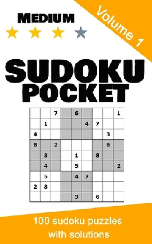 Sudoku pocket: 100 sudoku puzzles, medium level, volume 1 by Edition You Are Here