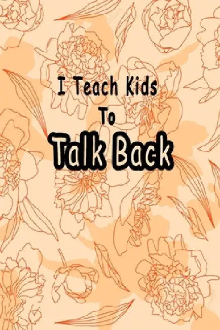 I Teach Kids To Talk Back: Speech Language Pathologist, gift for speech-language pathologist, Speech Therapy Assistants by Bouchama Pathologist